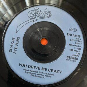 Shakin' Stevens - You Drive Me Crazy/Baby You're a Child EPC A1165 45rpm VG+ R3